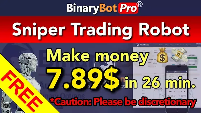 Sniper Trading Robot (Free Download) | Binary Bot Pro