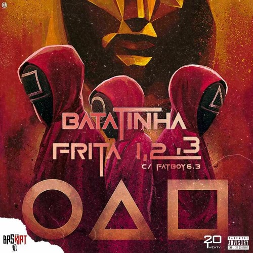 Baskiat - Batatinha Frita 1,2,3 (feat. Fatboy6.3) 2022 [Baixar]