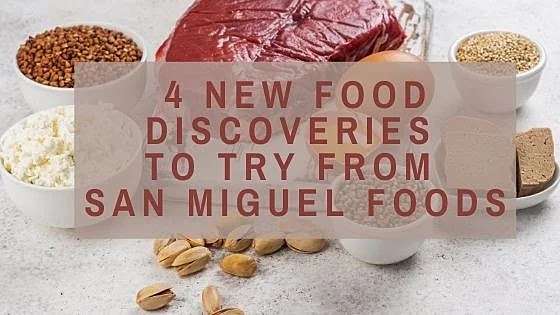 New food products from San Miguel Foods