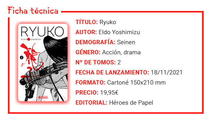 Ficha técnica - Review manga - Ryuko #1 manga - Eldo Yoshimizu - Héroes de Papel
