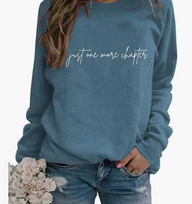 Just One More Chapter Sweatshirt