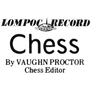 The Lompoc Record Chess by Vaughn Proctor