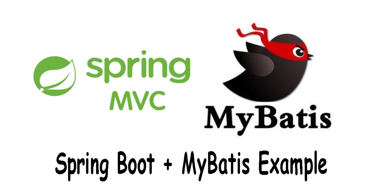 How To Use Mybatis In Spring Boot Application In Java? Example Tutorial