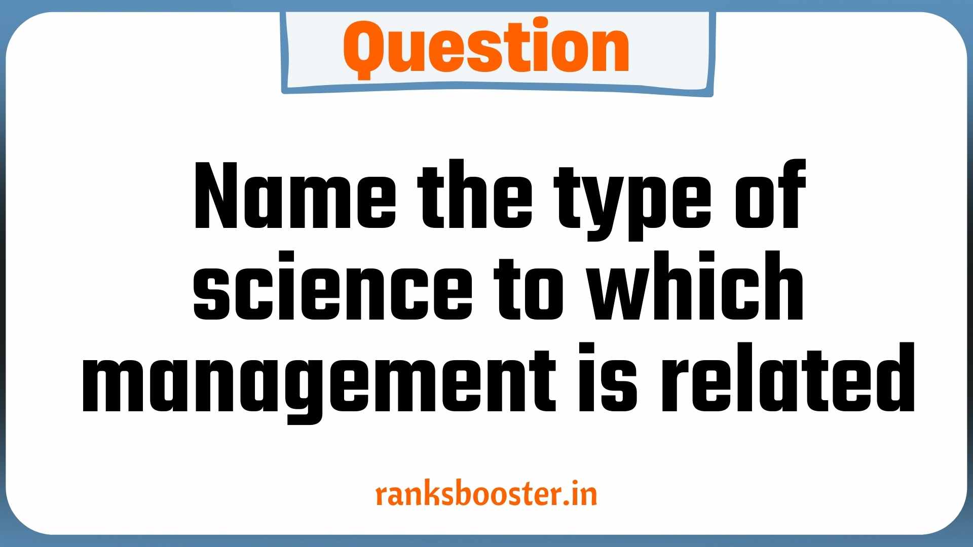 Name the type of science to which management is related