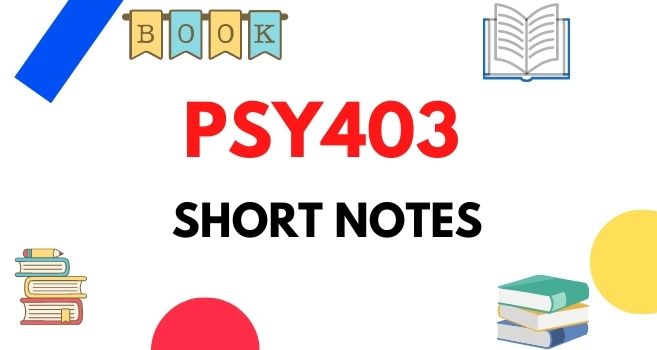 PSY403 Short Notes Midterm 