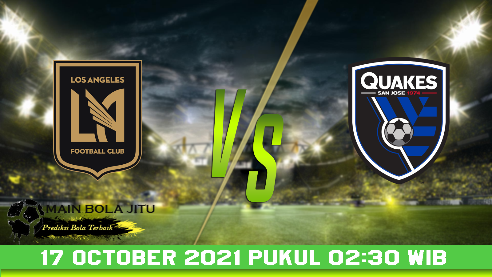 Prediksi Bola Los Angeles Vs San Jose Earthquake