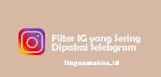 filter ig yang sering dipakai selebgram