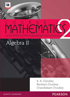 Algebra 2 Course in Mathematics for the IIT-JEE and Other Engineering Exams