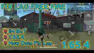 Fix Lag Free Fire 1.65.4