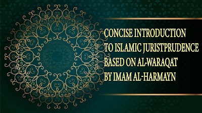 Al-Waraqat by Imam al-Juwayni Islamic Jurisprudence