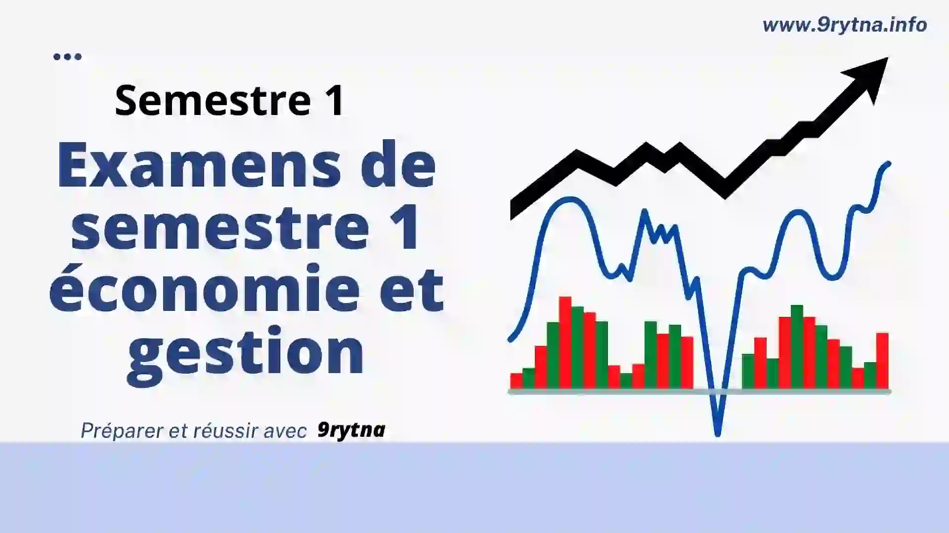 Examens de semestre 1 économie et gestion