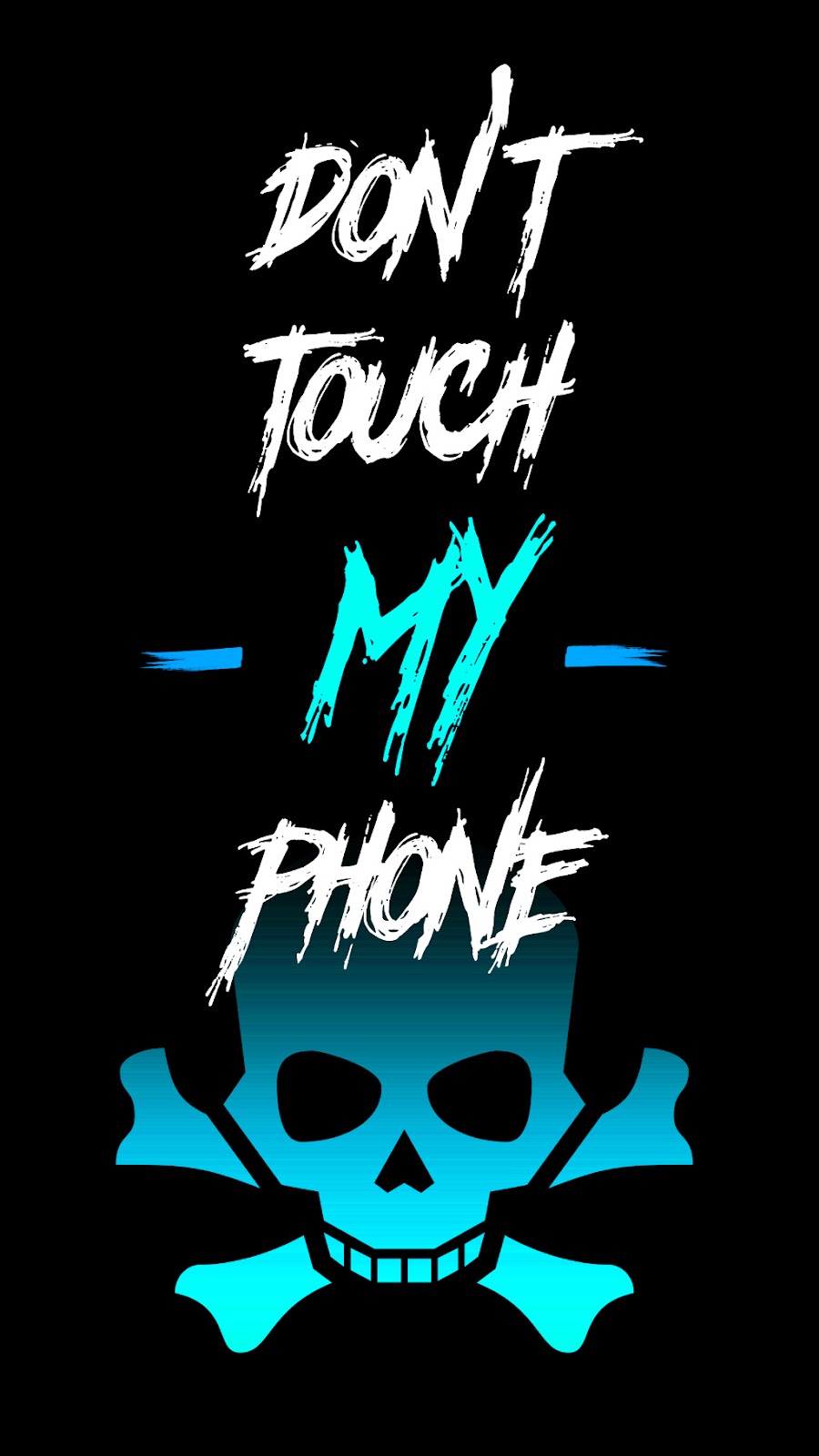 Dont touch my phone wallpaper - HD Mobile Walls