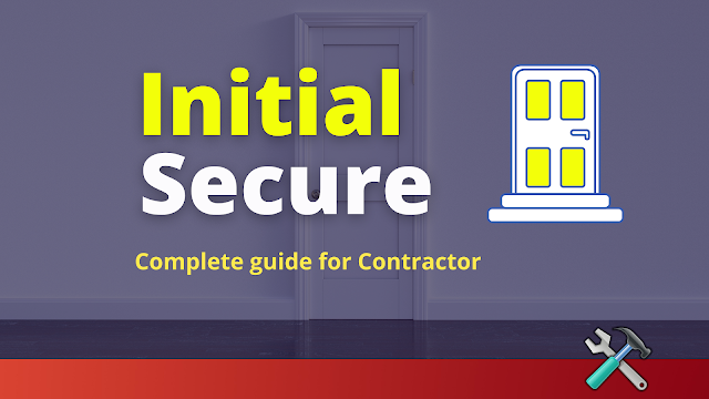 Initial Secure - Complete guide for Contractor