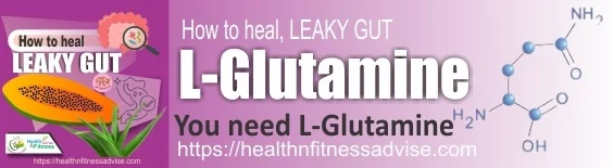 Healing-Leaky-Gut-Glutamine-healthnfitnessadvise-com