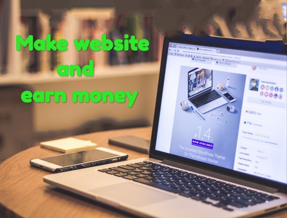Guide to make website and earn money for free in 2022
