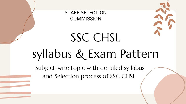 SSC CHSL syllabus and exam pattern