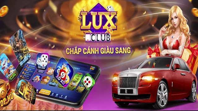 Tổng quát về cổng game Lux Club