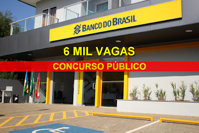 Banco do Brasil abre concurso público para preencher 6 mil vagas em todos os estados