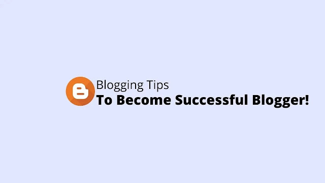 How to become successful blogger