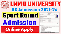 LNMU UG On Spot Round Admission 2021