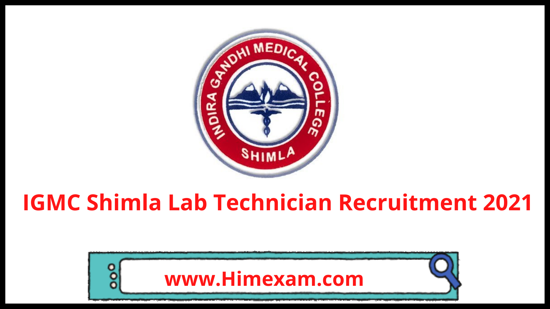 IGMC Shimla Lab Technician Recruitment 2021