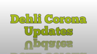 Dehli Corona Updates