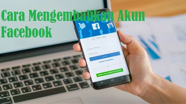 Cara Mengembalikan Akun Facebook