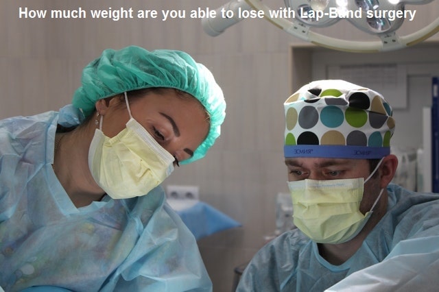 How much weight are you able to lose with Lap-Band surgery?