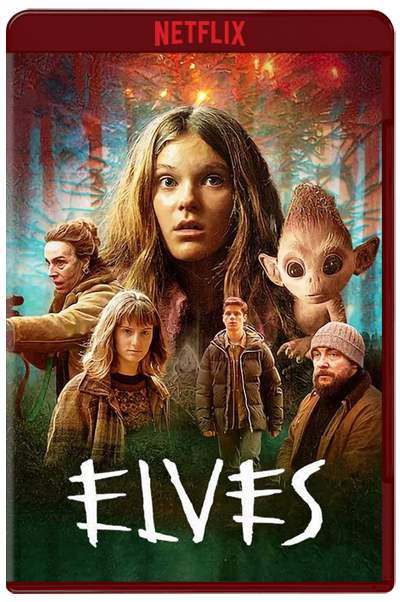 Elves: Season 1 (2021) 1080p NF WEB-DL Latino-Inglés [Sub.Esp] (Fantástico. Terror)