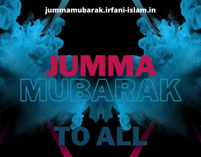 jumma_mubarak_Photos_irfani_islam.in