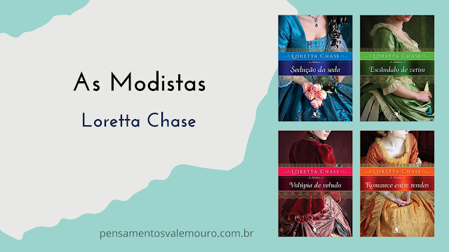 As modistas - Loretta Chase, Livros escritos por mulheres, literatura feminina