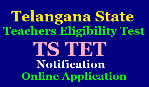TS TET-2024 Notification : How To Apply for TS TET 2024?