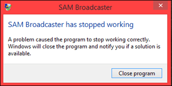 SAM Broadcaster Pro Crashed