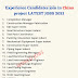 Experience Candidates join in China project LATEST JOBS 2021