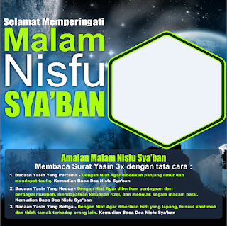 Amalan malam nisfu sya ban