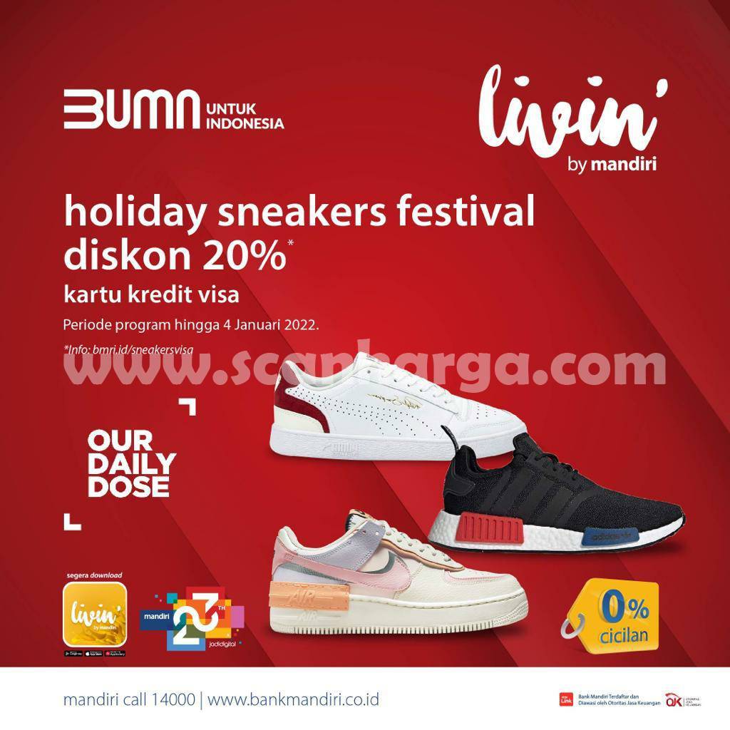 Promo Our Daily Dose x Mandiri - Holiday Sneakers Festival Diskon 20%