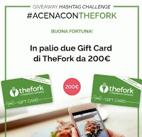 Concorso #ACenaConTheFork : vinci gratis Gift Card da 200€