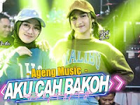 AKU CAH BAKOH - DUO AGENG (Indri x Sefti) ft Ageng Music (Official Live Music)