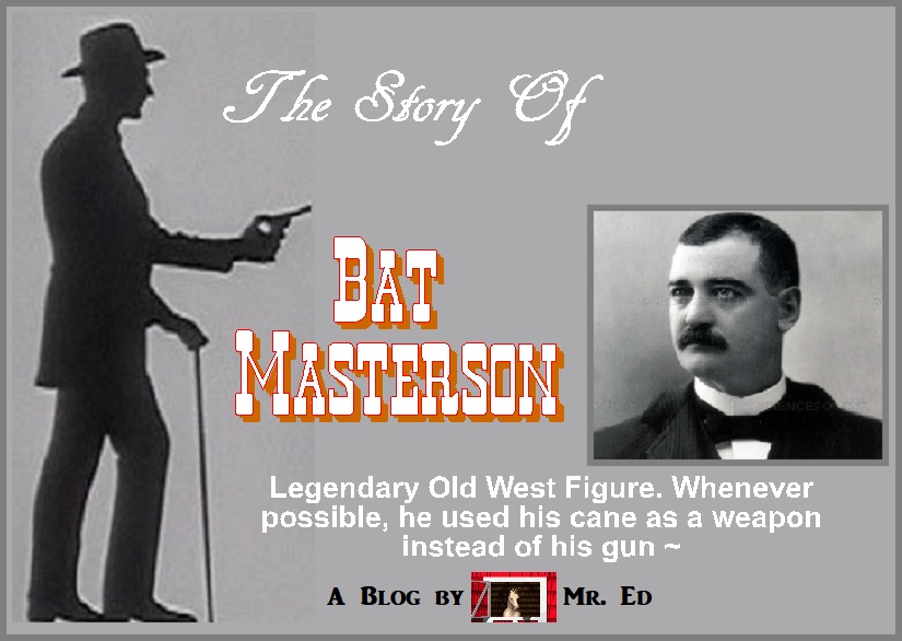 Story of Bat Masterson