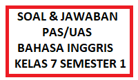 soal essay bahasa inggris kelas 7 semester 1 pdf