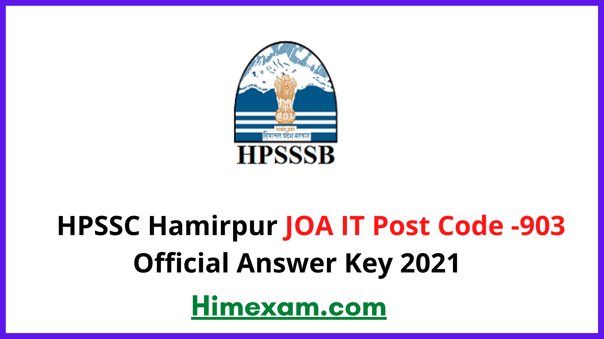 HPSSC Hamirpur JOA IT Post Code -903 Official Answer Key 2021