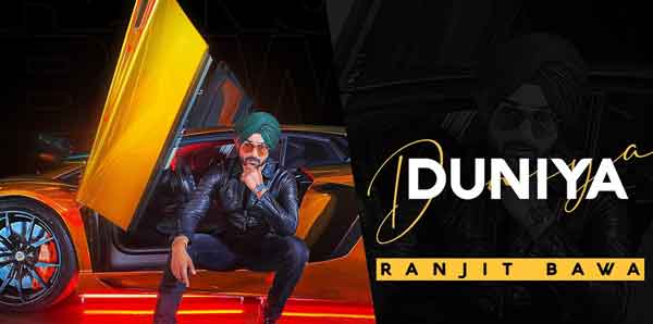 ranjit bawa new song duniya lyrics