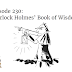 Episode 230: Sherlock Holmes' Little Book of Wisdom 