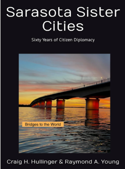 Sarasota Sister Cities- Sixty Years of Citizen Diplomacy