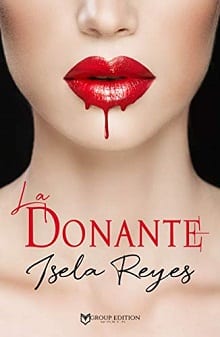 La donante - Isela Reyes