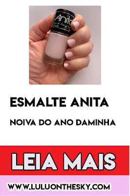 Esmalte ANITA Noiva do Ano Daminha