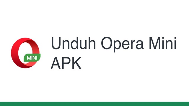 Opera Mini Apk Download Versi Lama dan Terbaru