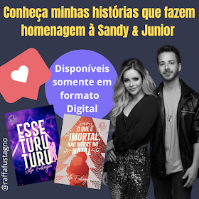 Conheça meus livros inspirados em Sandy & Junior