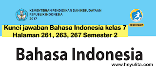 Kunci jawaban Bahasa Indonesia kelas 7 halaman 261, 263, 267 Bab 7 Semester 2