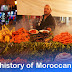 A brief history of Moroccan cuisine